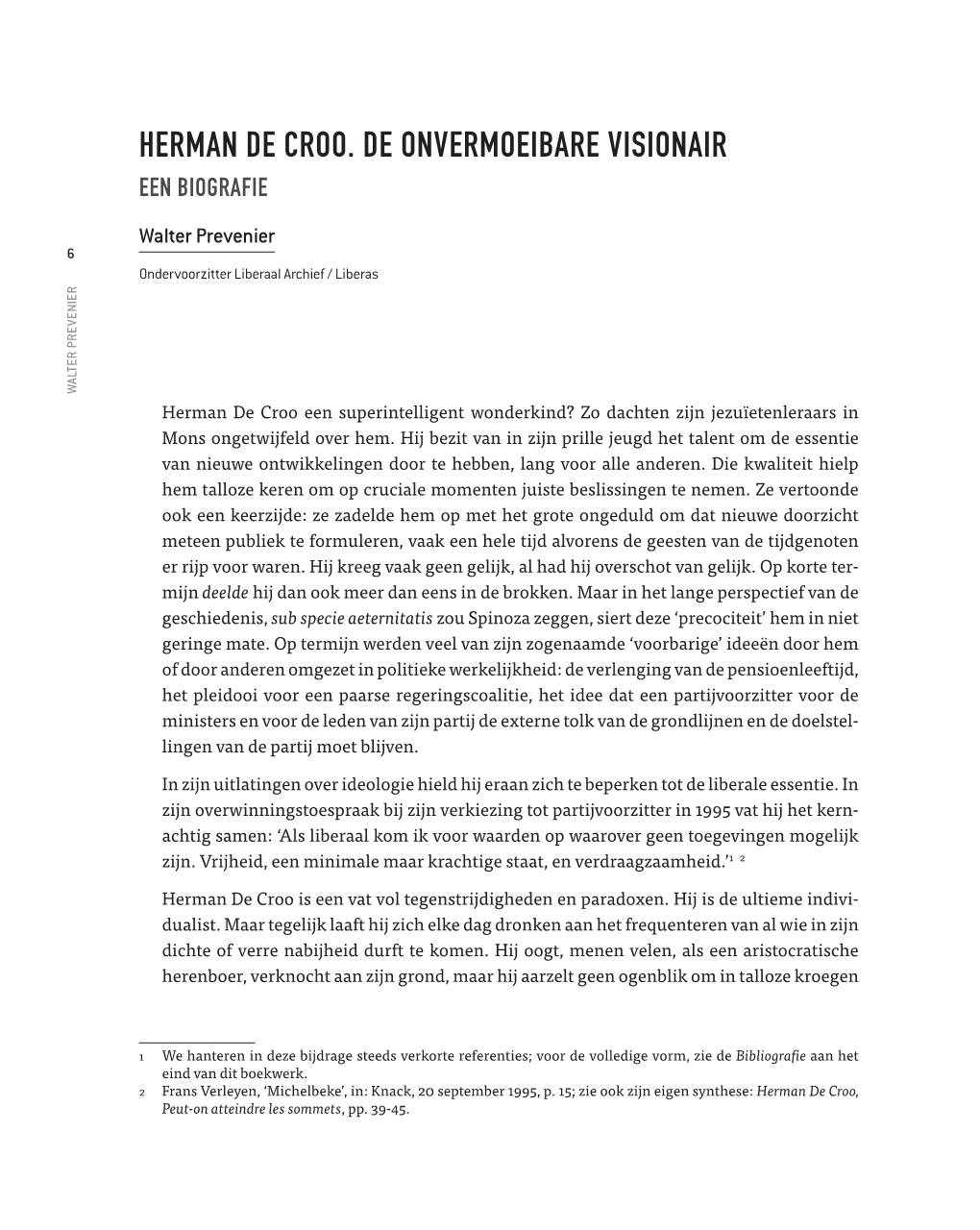 Herman De Croo. De Onvermoeibare Visionair Een Biografie