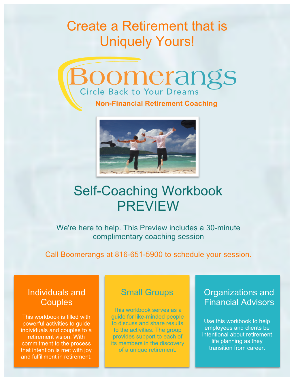 Create a Retirement That Is Uniquely Yours! Self-Coaching Workbook