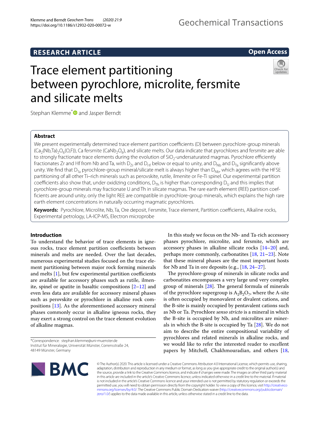 Trace Element Partitioning Between Pyrochlore, Microlite, Fersmite and Silicate Melts Stephan Klemme* and Jasper Berndt