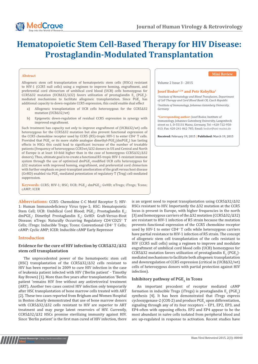 Hematopoietic Stem Cell-Based Therapy for HIV Disease: Prostaglandin-Modulated Transplantation