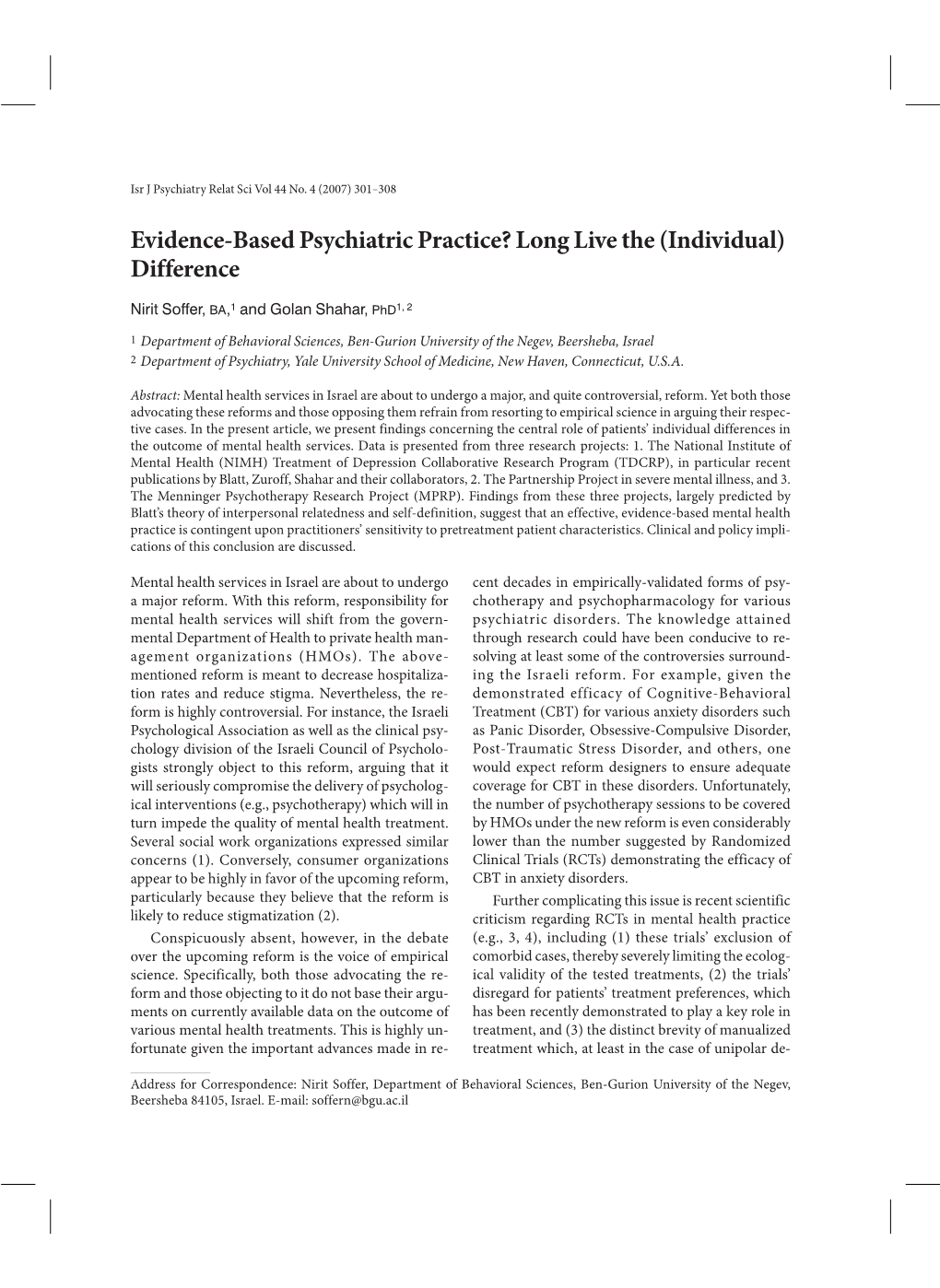 Evidence-Based Psychiatric Practice? Long Live the (Individual) Difference