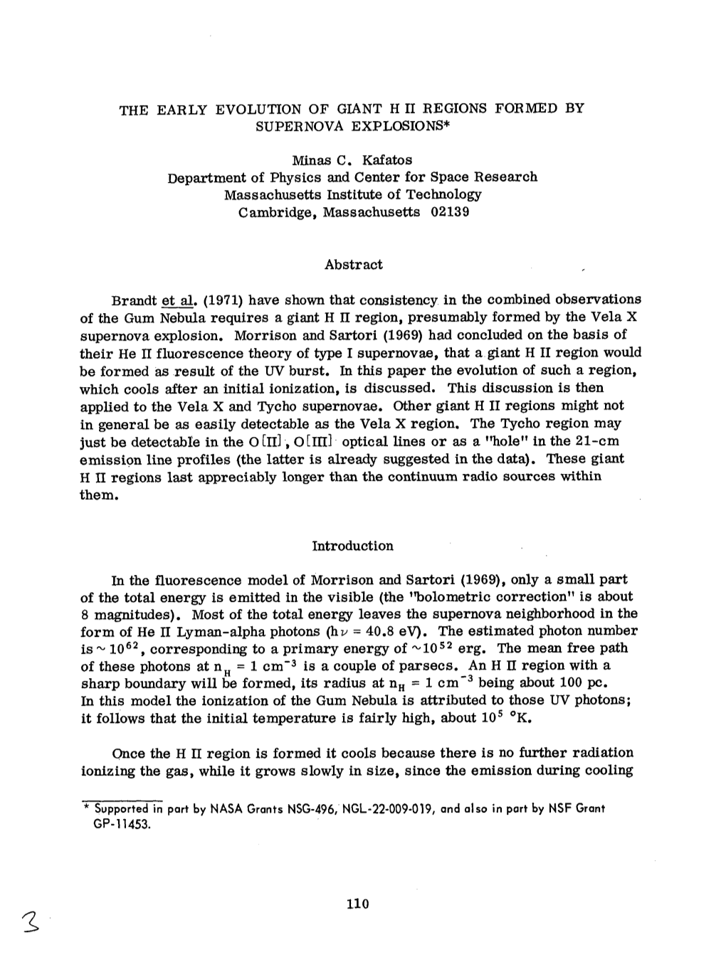 The Early Evolution of Giant H Ii Regions Formed by Supernova Explosions*