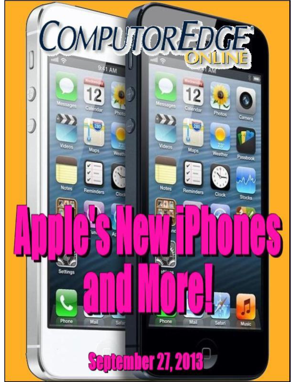 Computoredge 09/27/13: Apple's New Iphones and More!