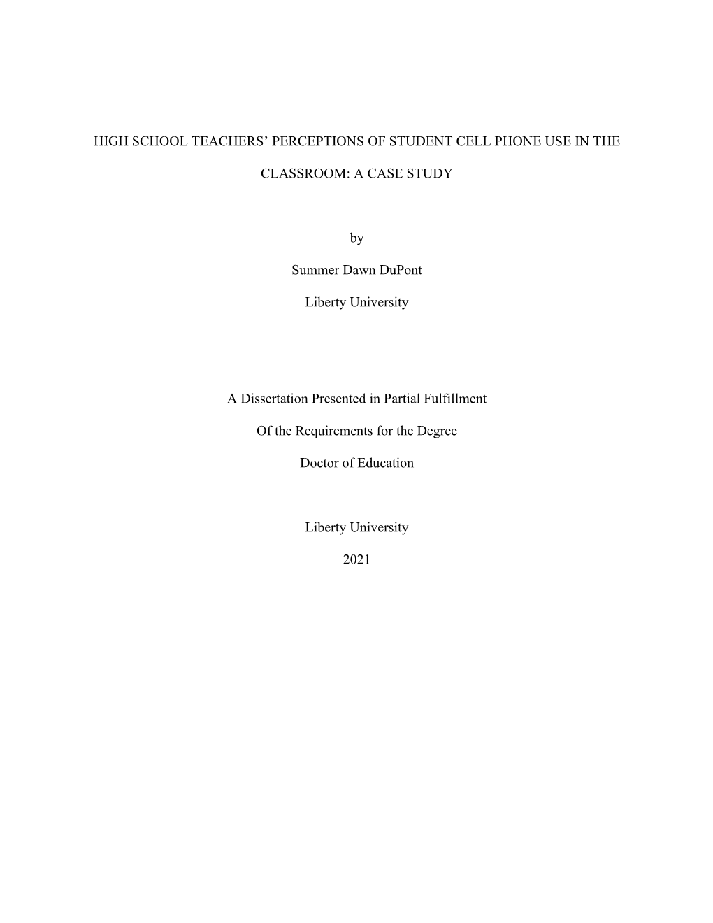 High School Teachers' Perceptions of Student Cell Phone Use in the Classroom