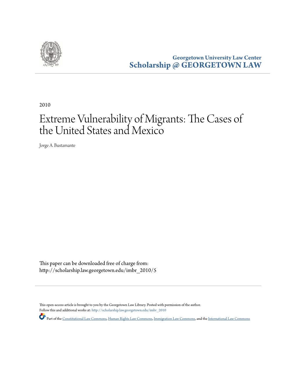 Extreme Vulnerability of Migrants: the Ac Ses of the United States and Mexico Jorge A
