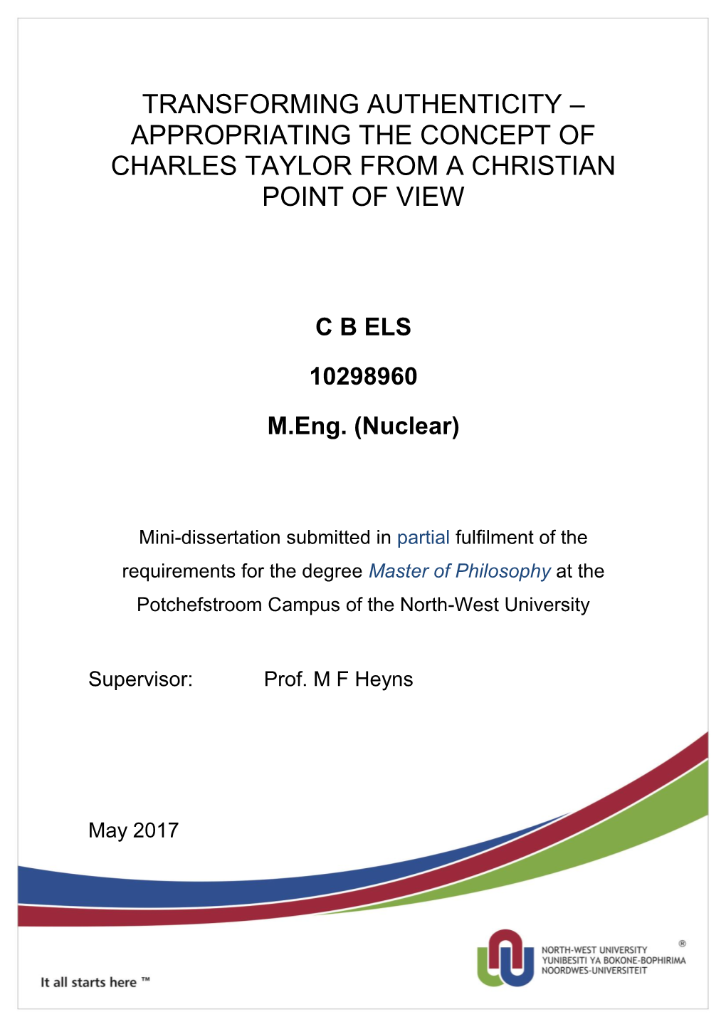 Transforming Authenticity – Appropriating the Concept of Charles Taylor from a Christian Point of View