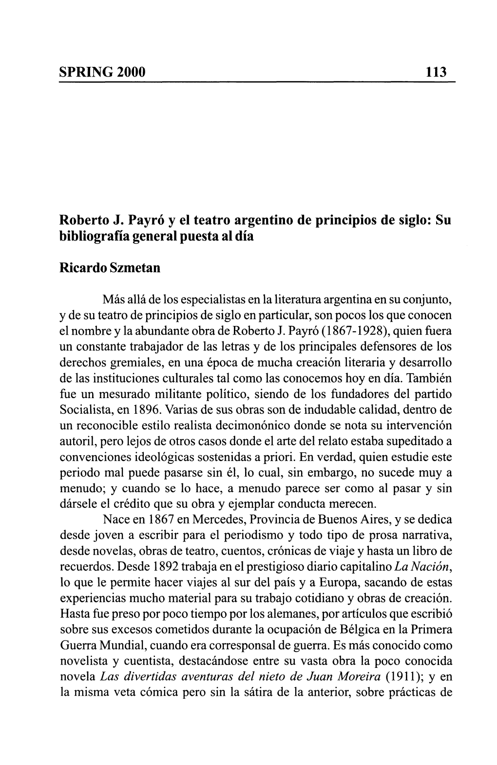 SPRING 2000 113 Roberto J. Payró Y El Teatro Argentino