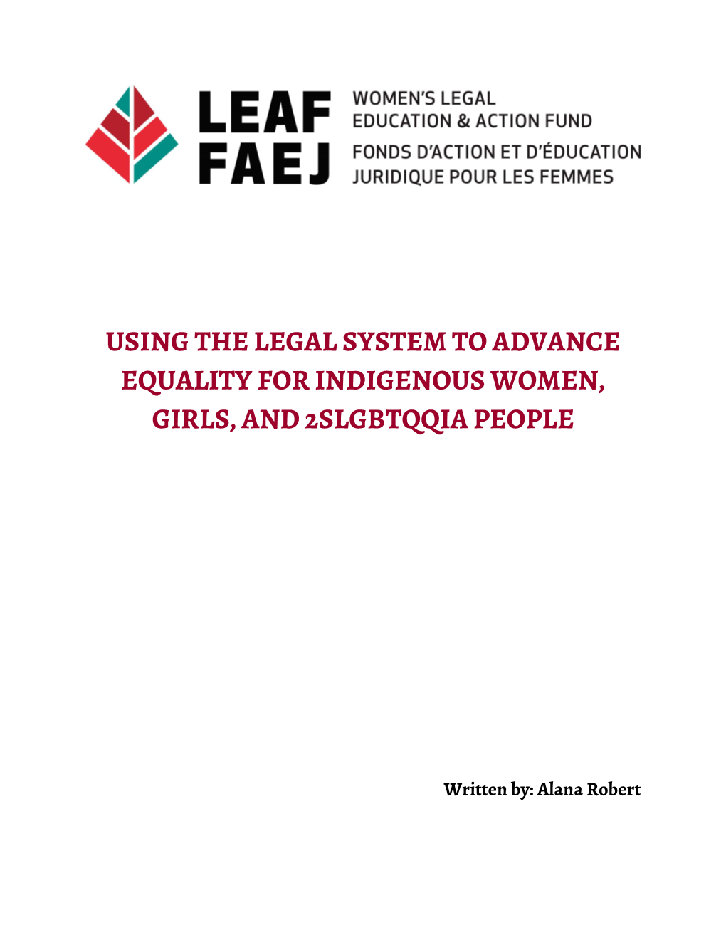 Using the Legal System to Advance Equality for Indigenous Women, Girls, and 2Slgbtqqia People