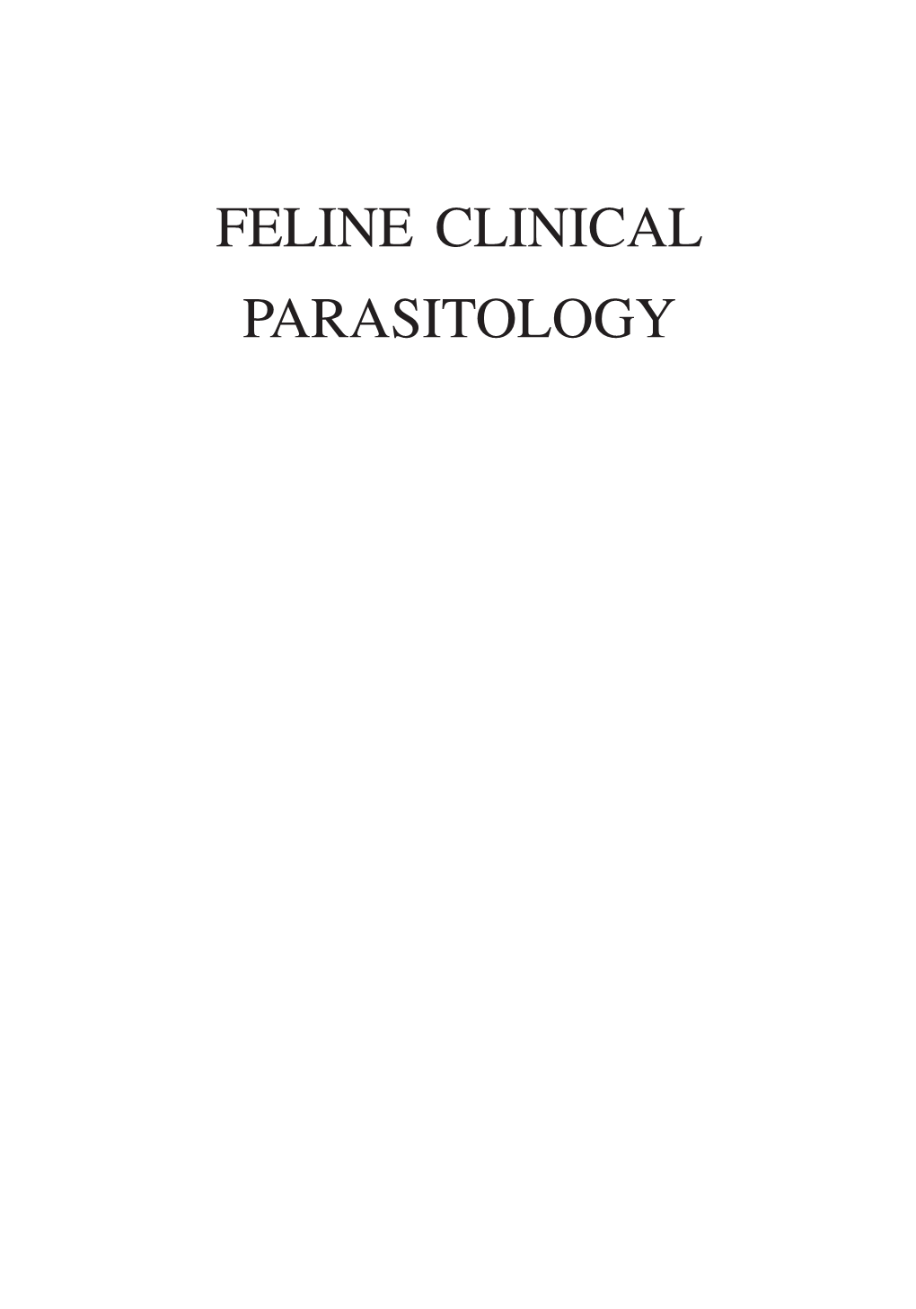 Feline Clinical Parasitology Feline Clinical Parasitology