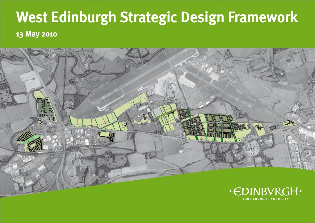 West Edinburgh Strategic Design Framework 13 May 2010