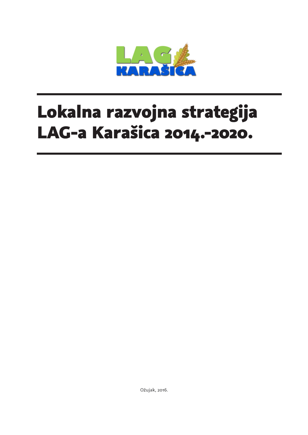 Lokalna Razvojna Strategija LAG-A Karašica 2014.-2020