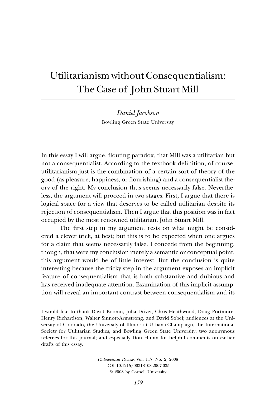 Utilitarianism Without Consequentialism: the Case of John Stuart Mill