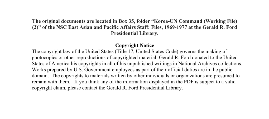 Korea-UN Command (Working File) (2)” of the NSC East Asian and Pacific Affairs Staff: Files, 1969-1977 at the Gerald R