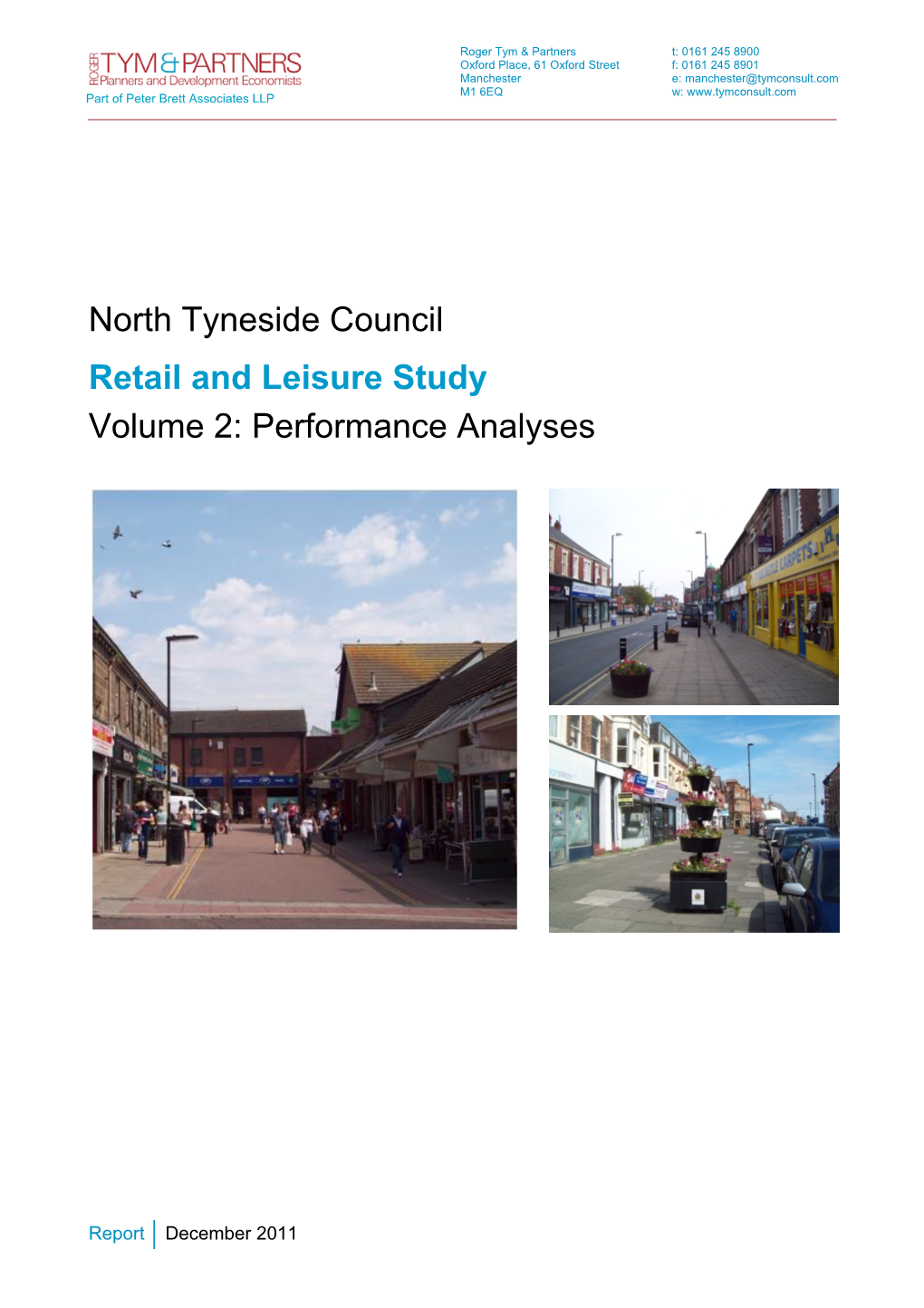 North Tyneside Council Retail and Leisure Study Volume 2: Performance Analyses