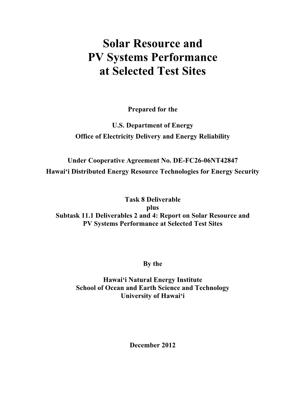Solar Resource and PV Systems Performance at Selected Test Sites