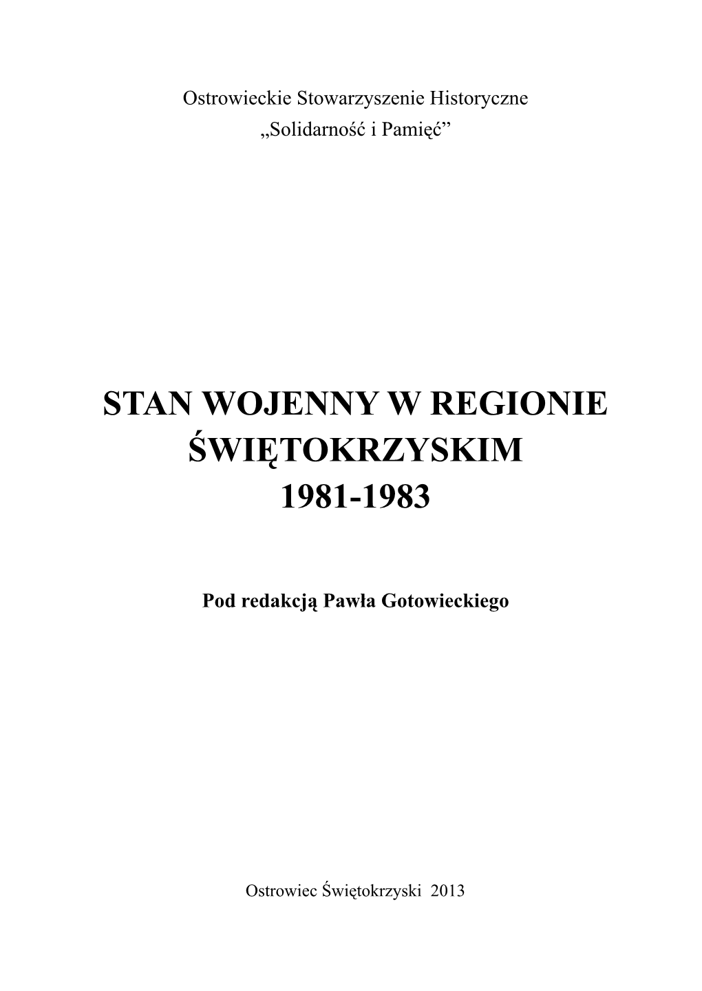 Stan Wojenny W Regionie Świętokrzyskim 1981-1983