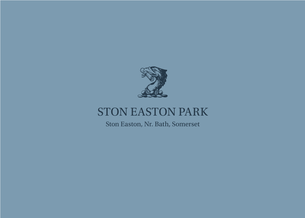 STON EASTON PARK Ston Easton, Nr