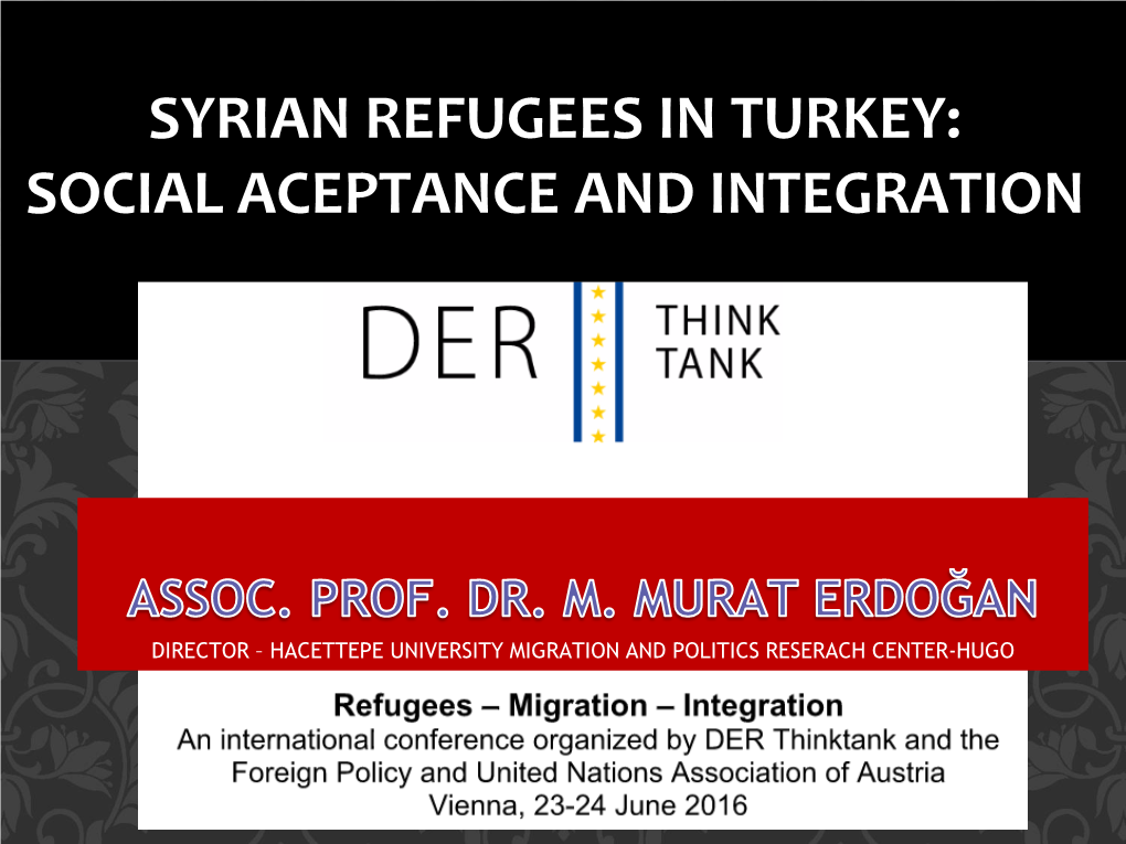 Syrian Refugees in Turkey: Social Aceptance and Integration