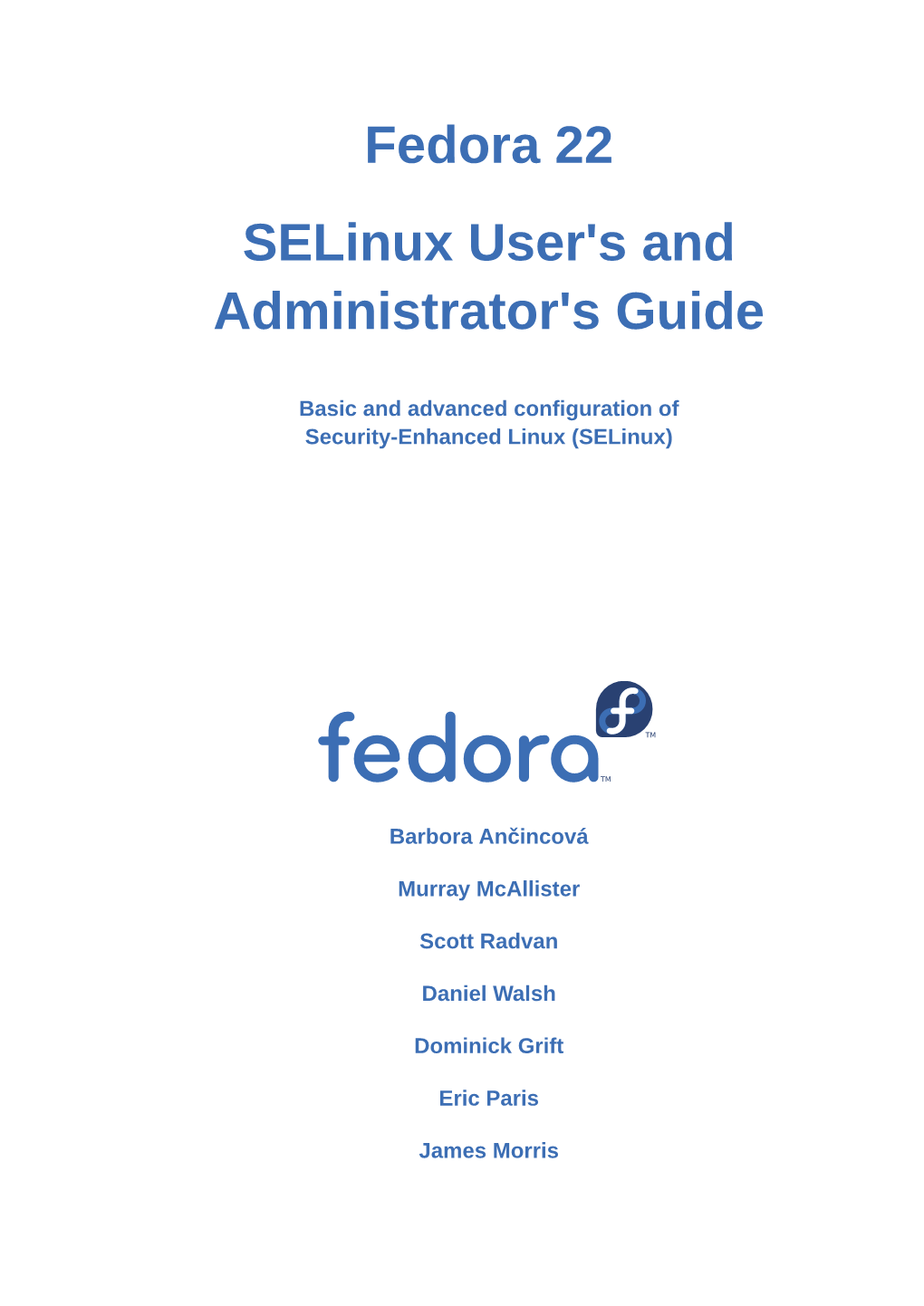 Selinux User's and Administrator's Guide