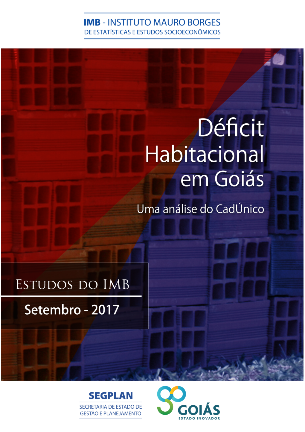 Déficit Habitacional Em Goiás: Uma Análise Do Cadúnico - 2017