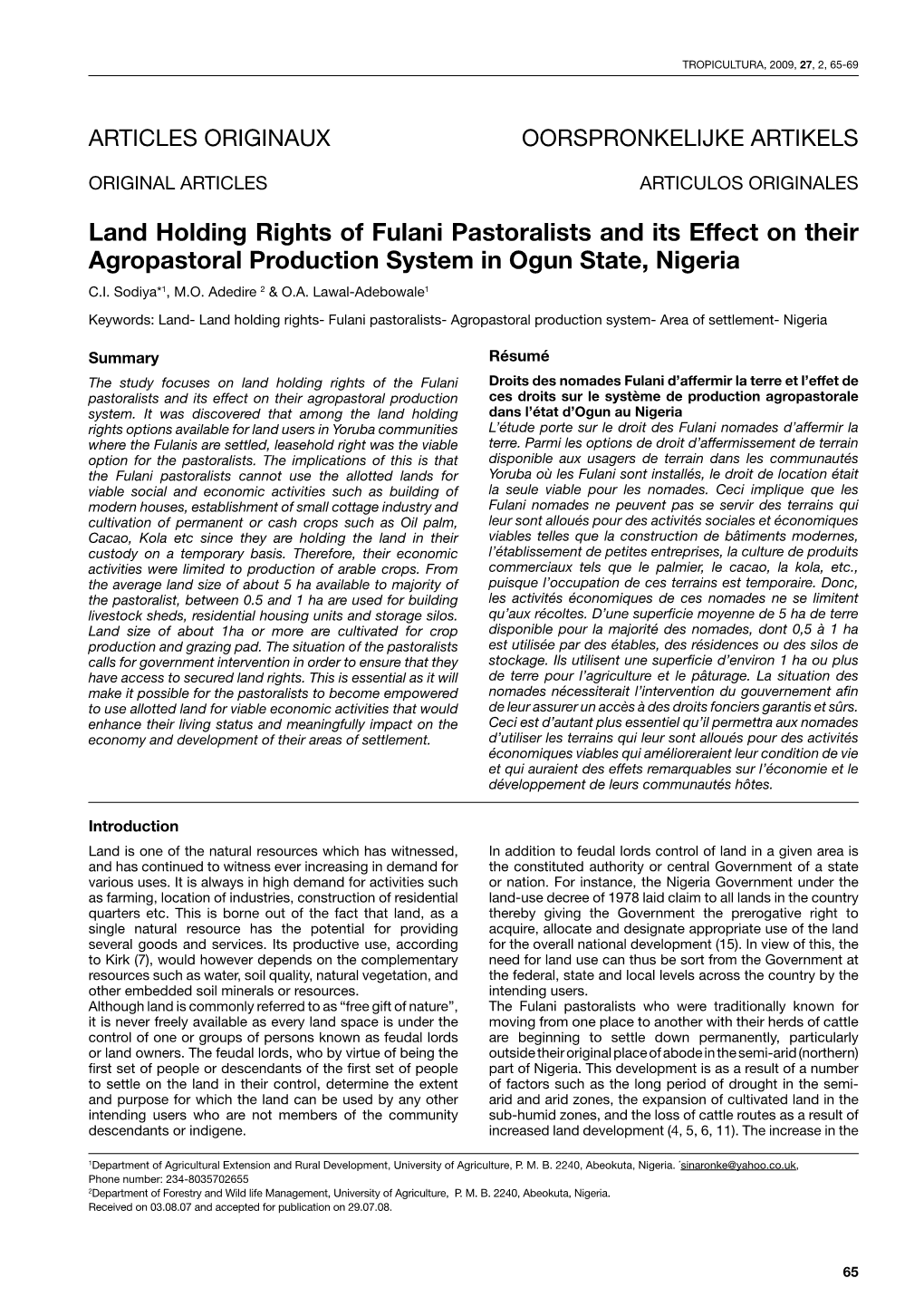 Land Holding Rights of Fulani Pastoralists and Its Effect on Their Agropastoral Production System in Ogun State, Nigeria C.I