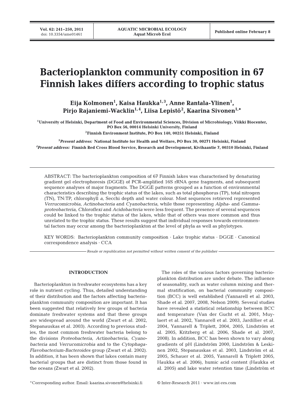 Bacterioplankton Community Composition in 67 Finnish Lakes Differs According to Trophic Status