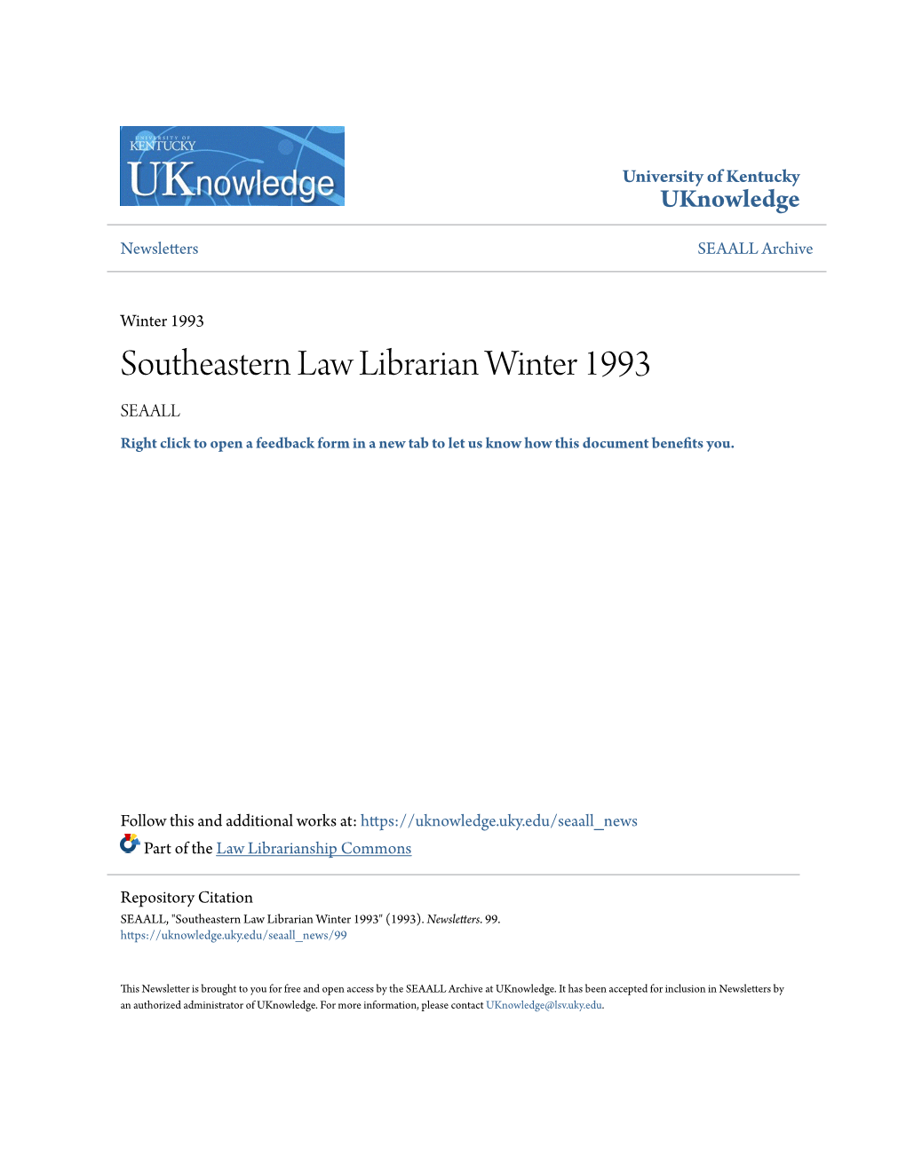 Southeastern Law Librarian Winter 1993 SEAALL Right Click to Open a Feedback Form in a New Tab to Let Us Know How This Document Benefits Oy U