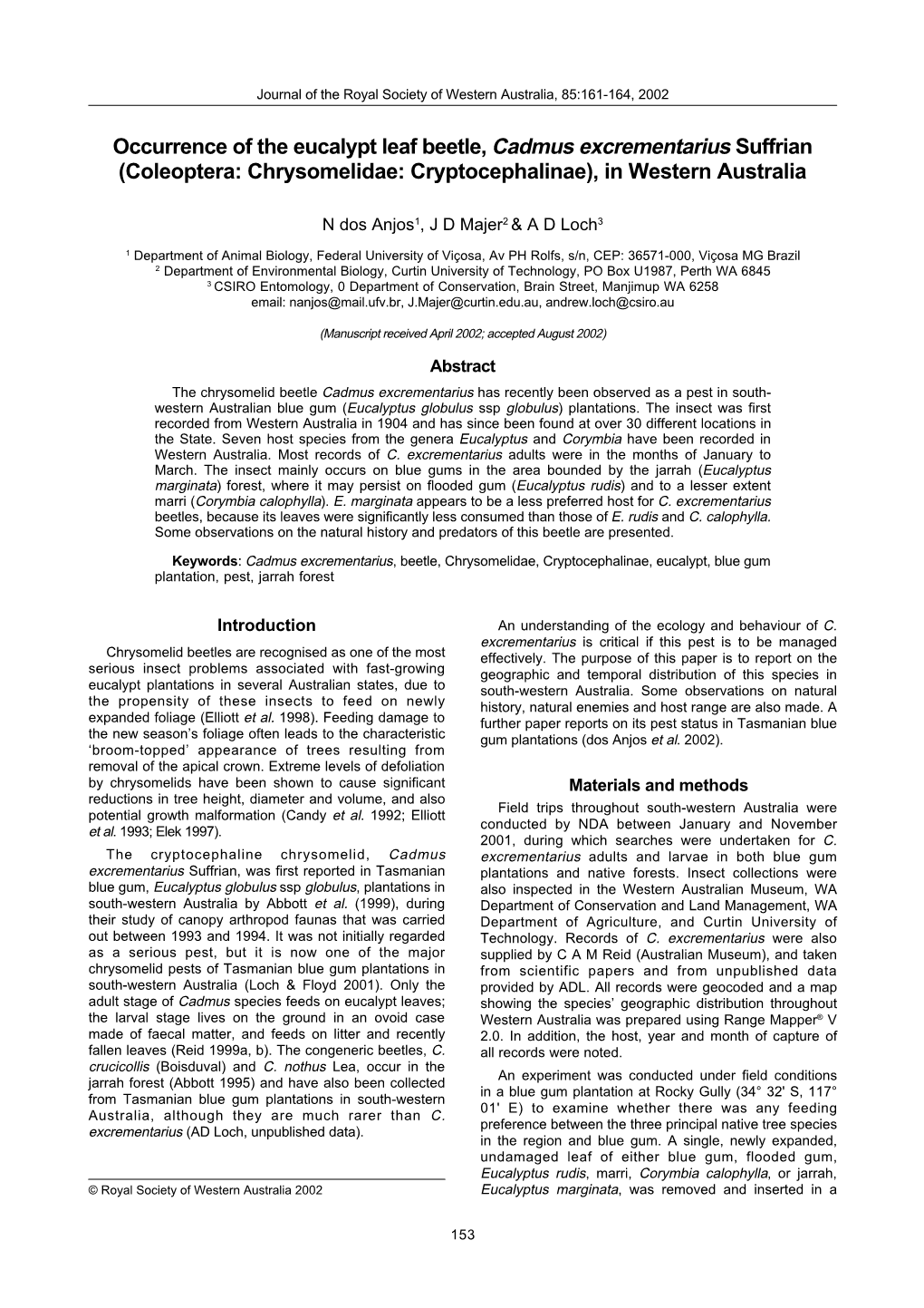 Occurrence of the Eucalypt Leaf Beetle, Cadmus Excrementarius Suffrian (Coleoptera: Chrysomelidae: Cryptocephalinae), in Western Australia