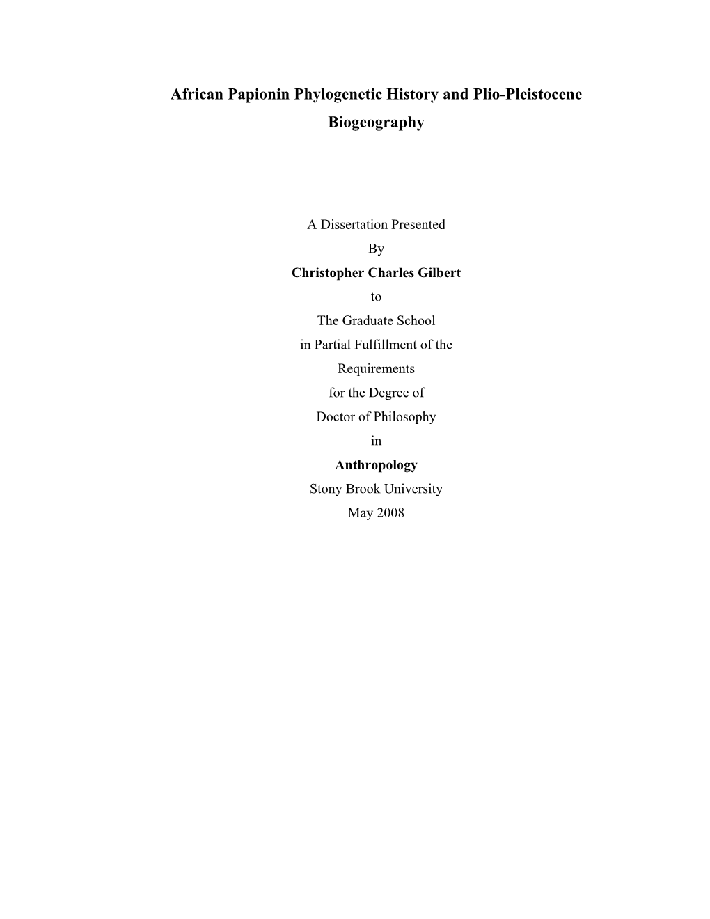 African Papionin Phylogenetic History and Plio-Pleistocene Biogeography