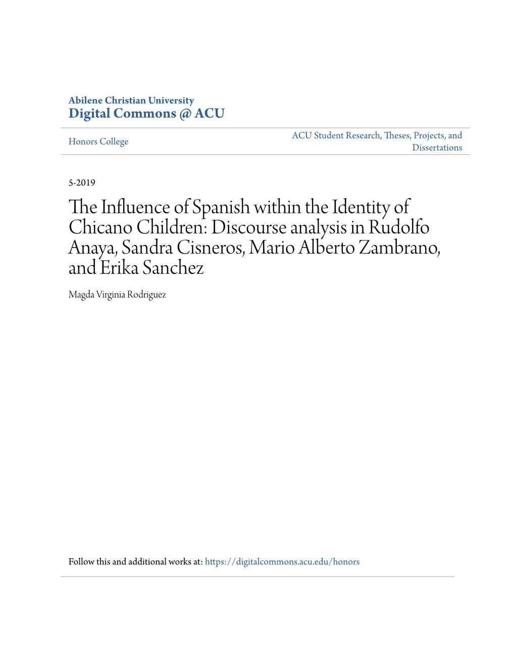 The Influence of Spanish Within the Identity of Chicano Children: Discourse Analysis In