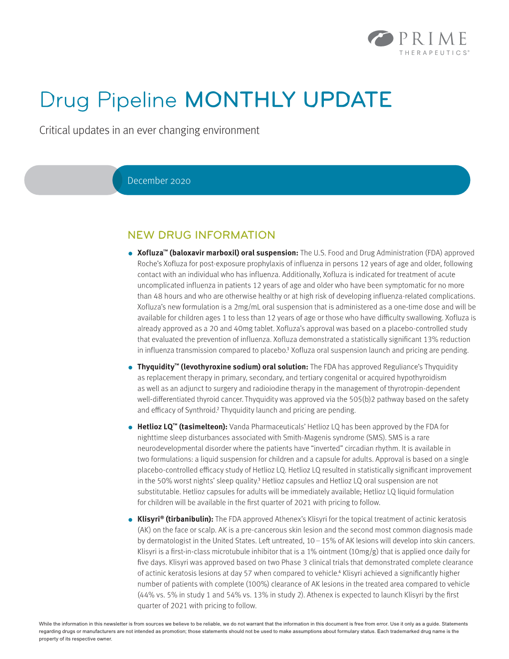 Drug Pipeline MONTHLY UPDATE