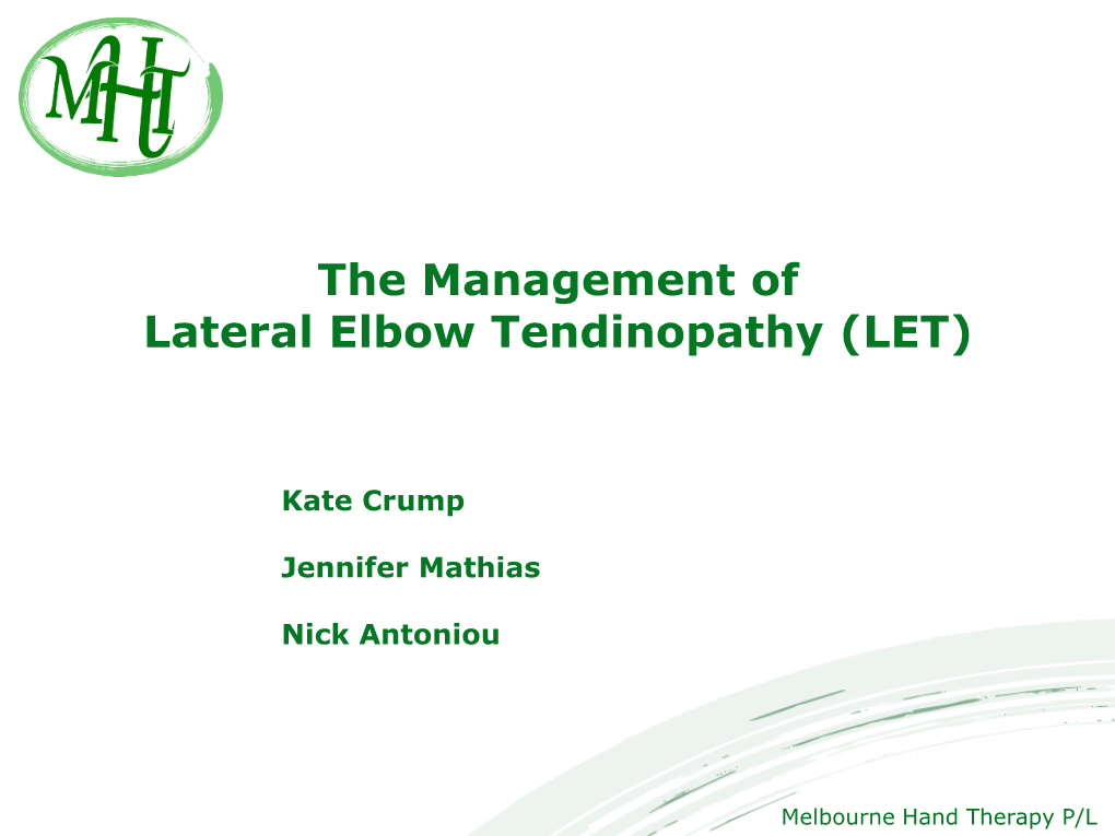 The Management of Lateral Elbow Tendinopathy (LET)