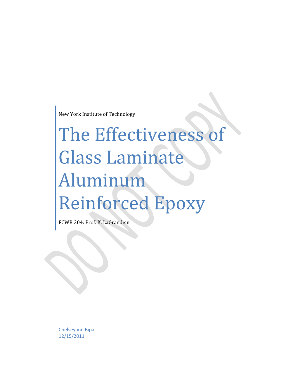 The Effectiveness of Glass Laminate Aluminum Reinforced Epoxy