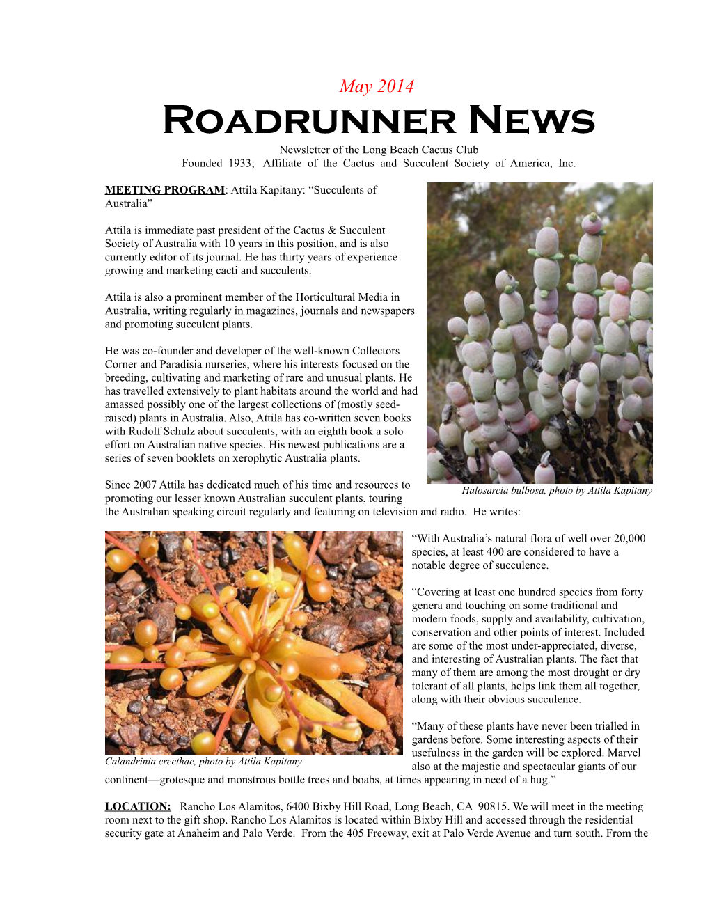 Roadrunner News Newsletter of the Long Beach Cactus Club Founded 1933; Affiliate of the Cactus and Succulent Society of America, Inc