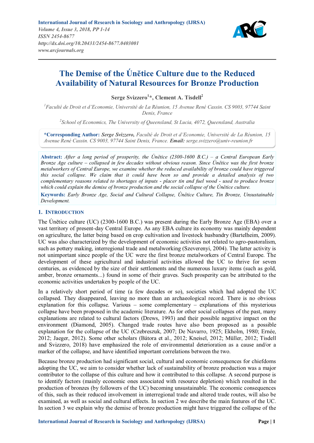 The Demise of the Únĕtice Culture Due to the Reduced Availability of Natural Resources for Bronze Production