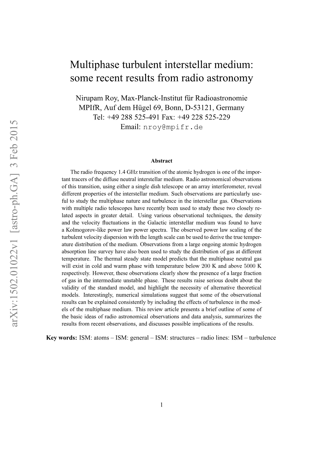 Multiphase Turbulent Interstellar Medium: Some Recent Results From