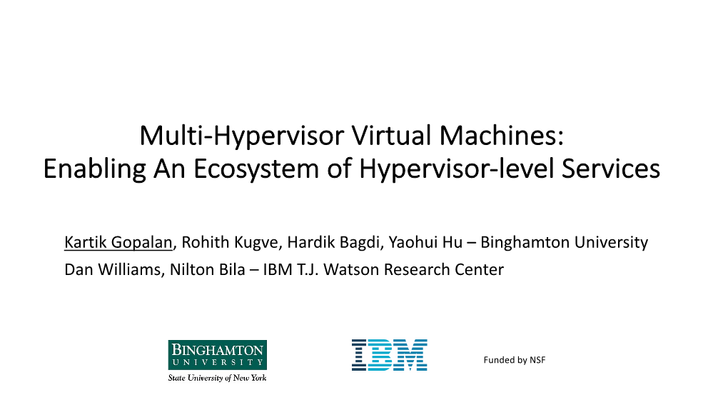 Multi-Hypervisor Virtual Machines