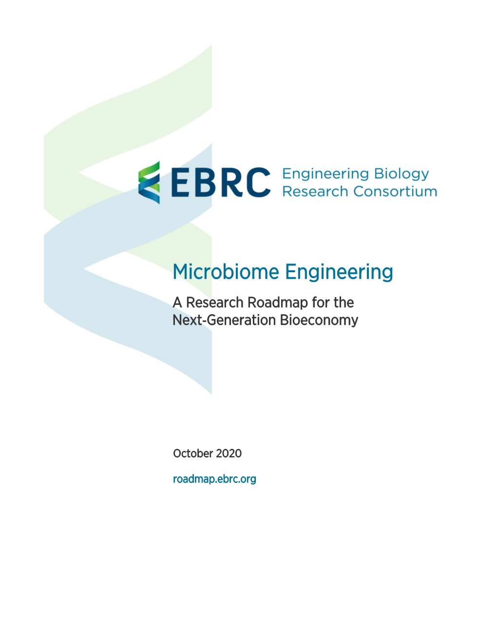 Microbiome Engineering a Research Roadmap for the Next‐Generation Bioeconomy