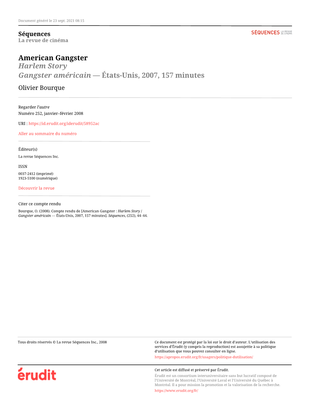 American Gangster : Harlem Story / Gangster Américain — États-Unis, 2007, 157 Minutes]