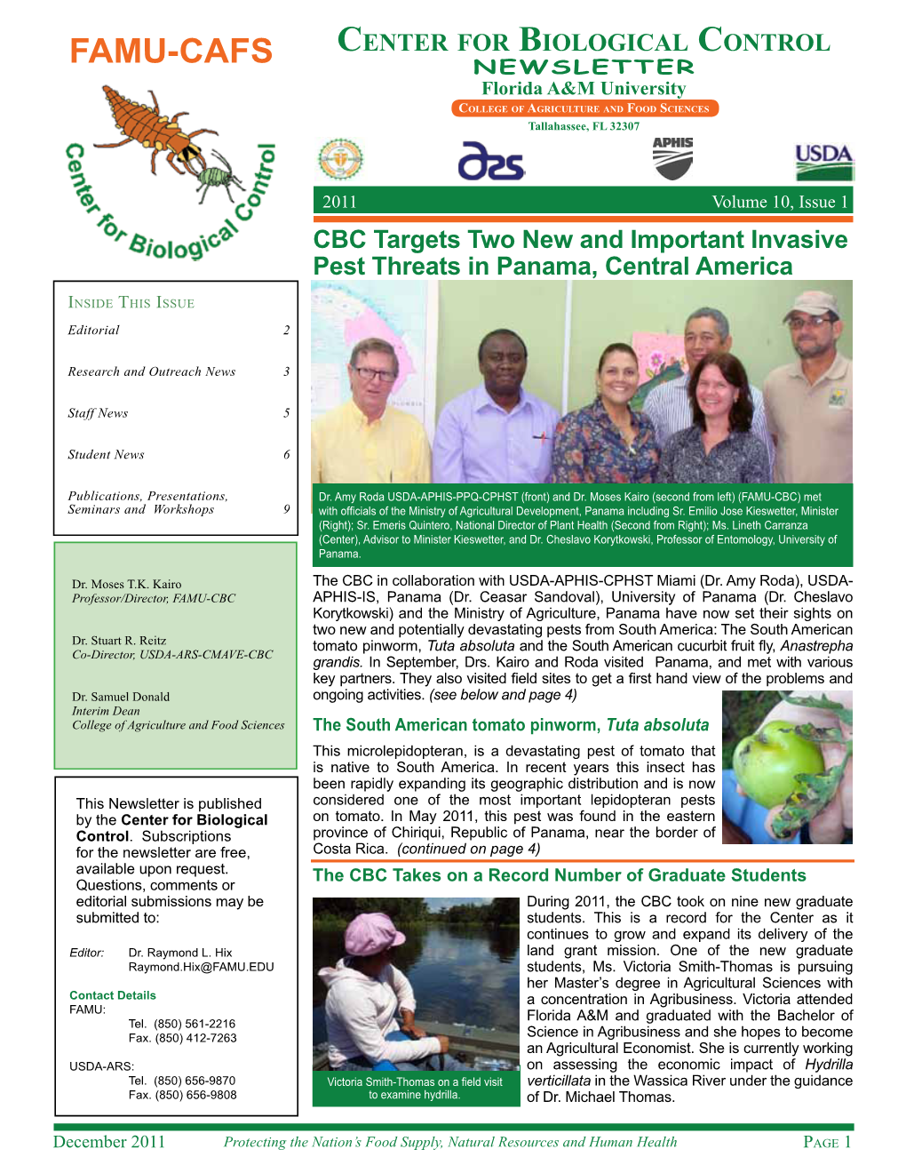FAMU-CAFS NEWSLETTER Florida A&M University College of Agriculture and Food Sciences Tallahassee, FL 32307