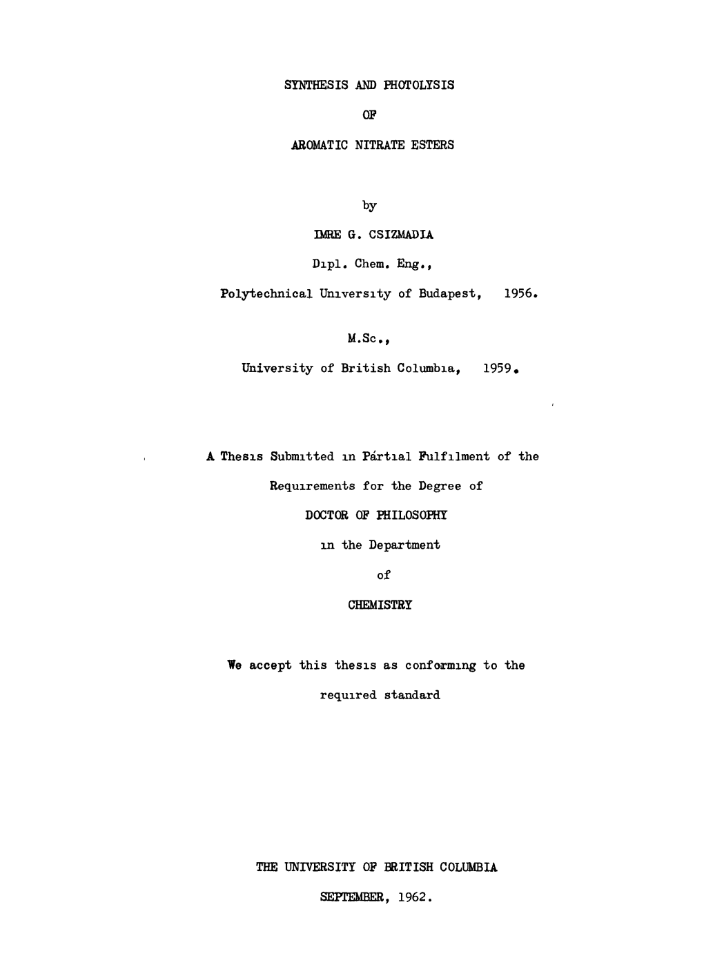 SYNTHESIS and FHOTOLISIS of AROMATIC NITRATE ESTERS By