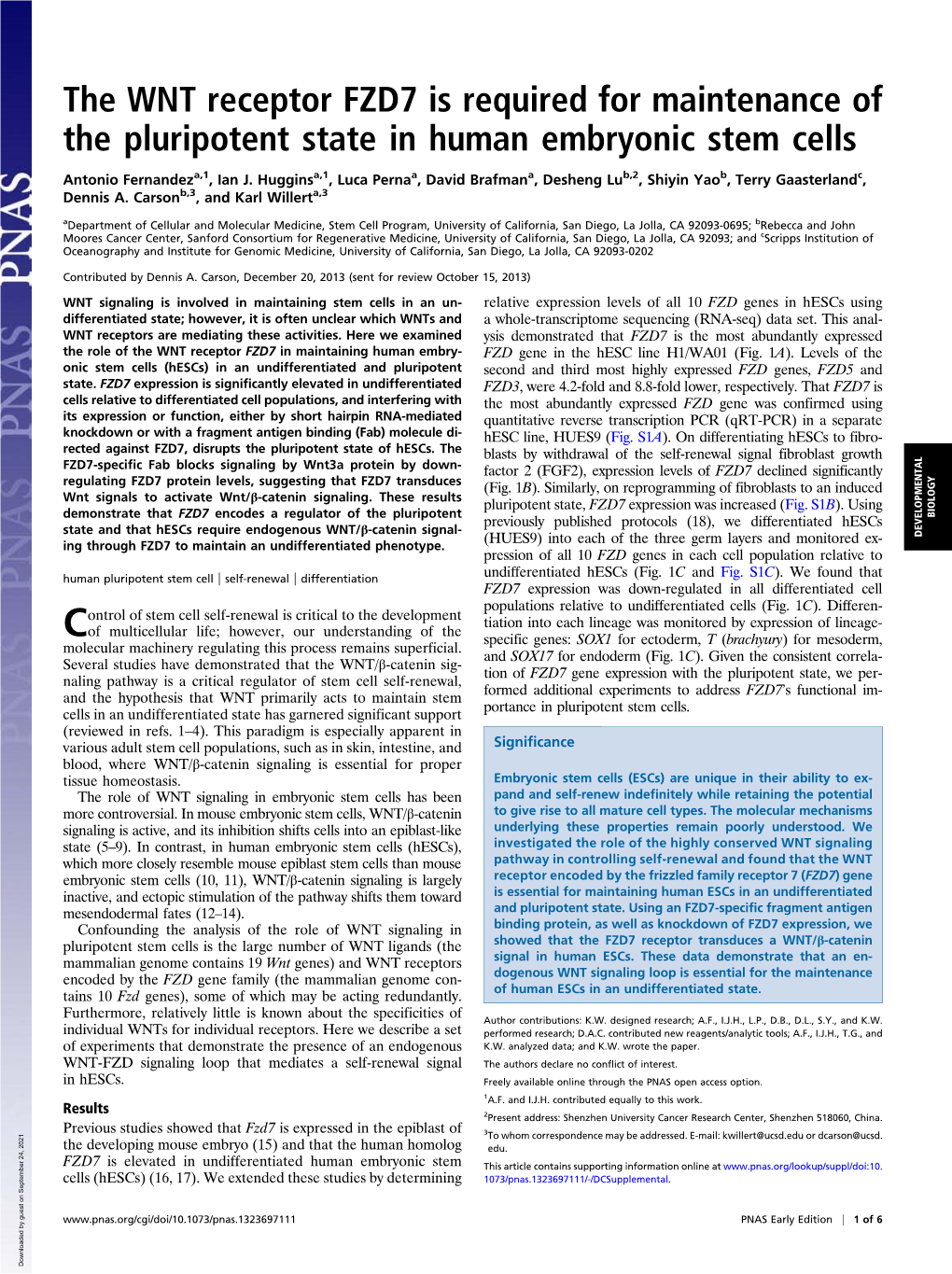 The WNT Receptor FZD7 Is Required for Maintenance of the Pluripotent State in Human Embryonic Stem Cells