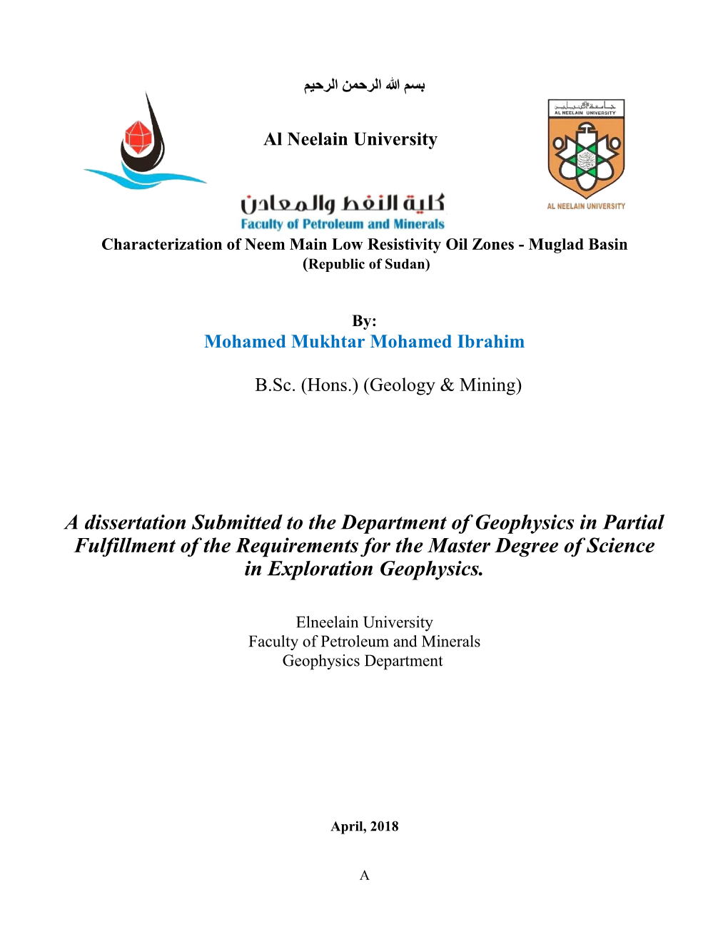 A Dissertation Submitted to the Department of Geophysics in Partial Fulfillment of the Requirements for the Master Degree of Science in Exploration Geophysics