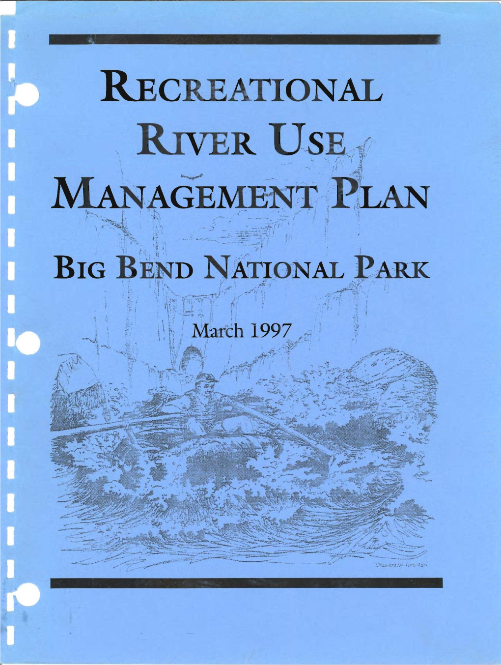 Recreational River Use Management Plan, Big Bend National Park