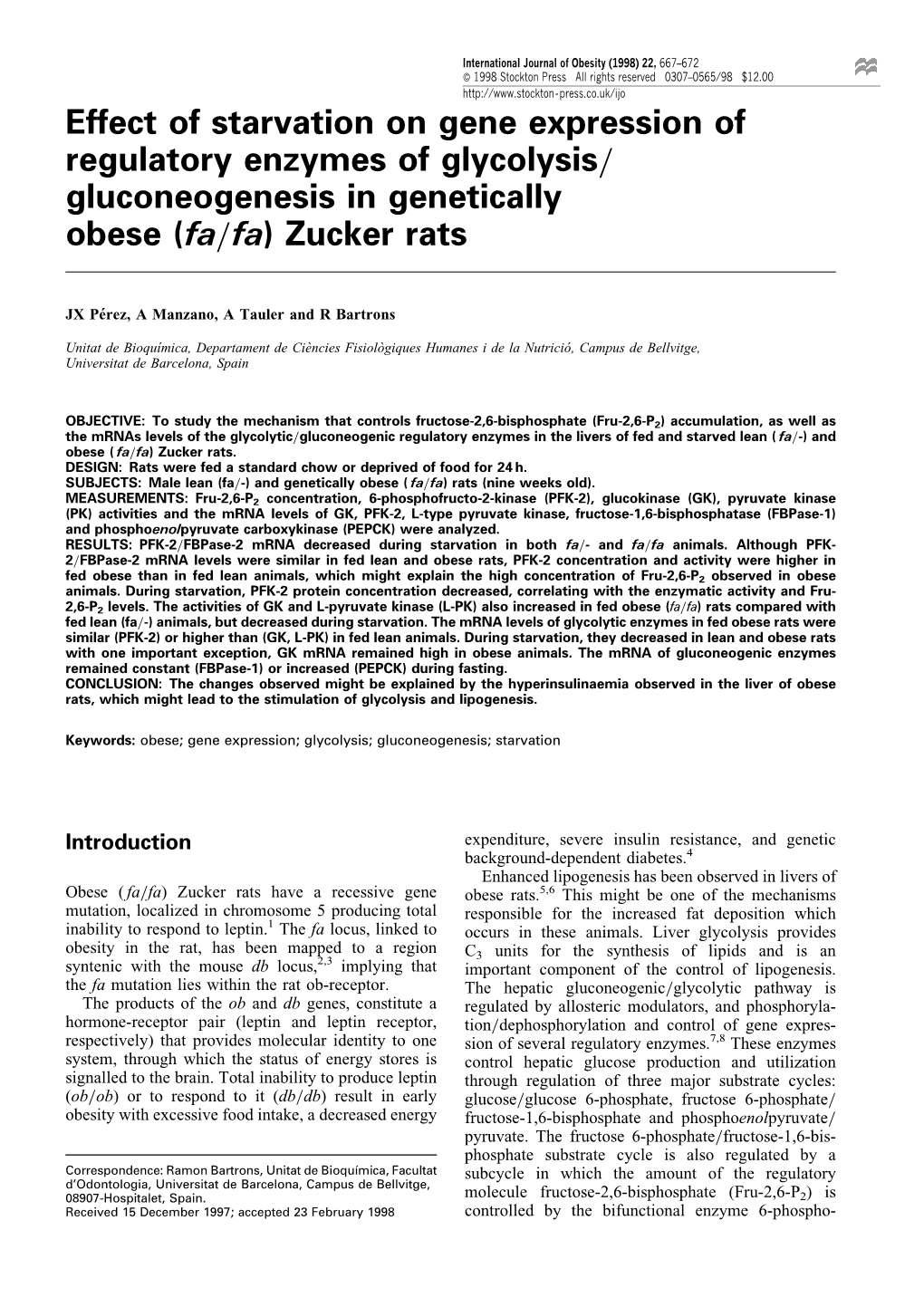 Effect of Starvation on Gene Expression of Regulatory Enzymes of Glycolysis= Gluconeogenesis in Genetically Obese (Fa=Fa) Zucker Rats