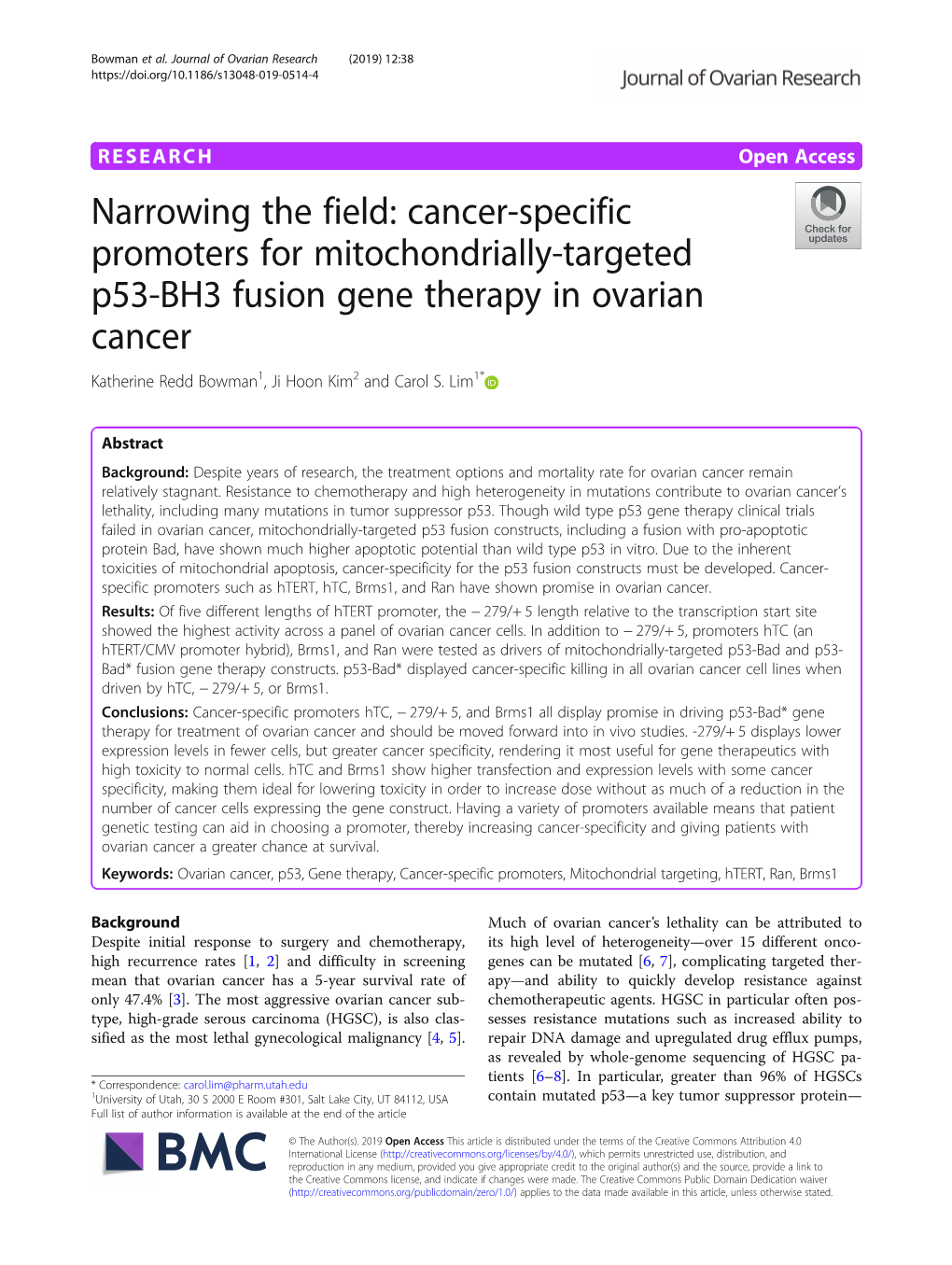 Cancer-Specific Promoters for Mitochondrially-Targeted P53-BH3 Fusion Gene Therapy in Ovarian Cancer Katherine Redd Bowman1, Ji Hoon Kim2 and Carol S