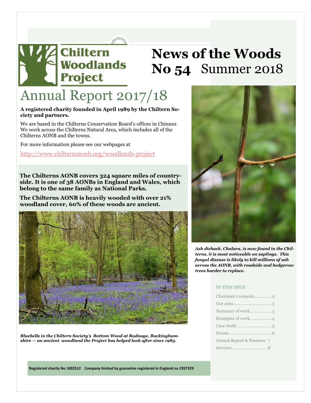 Annual Report 2017/18 a Registered Charity Founded in April 1989 by the Chiltern So- Ciety and Partners