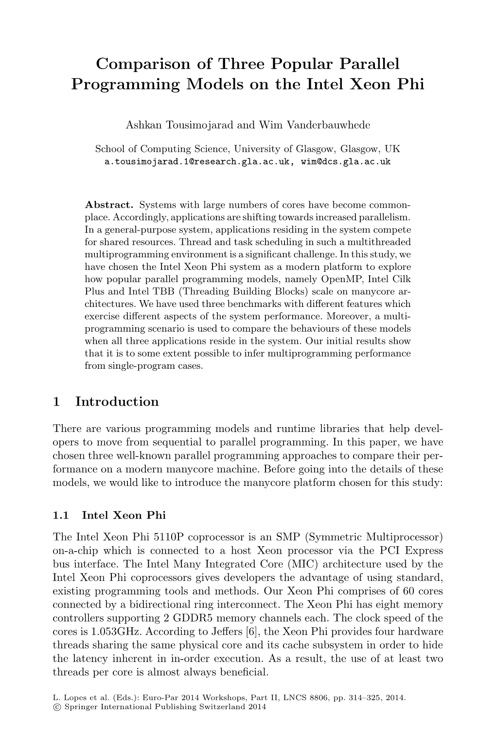 Comparison of Three Popular Parallel Programming Models on the Intel Xeon Phi