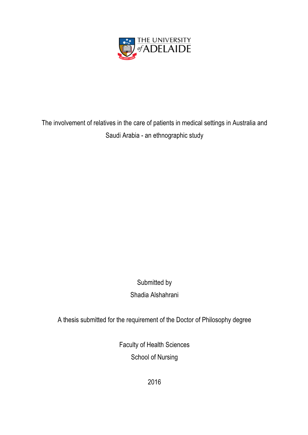 The Involvement of Relatives in the Care of Patients in Medical Settings in Australia and Saudi Arabia - an Ethnographic Study