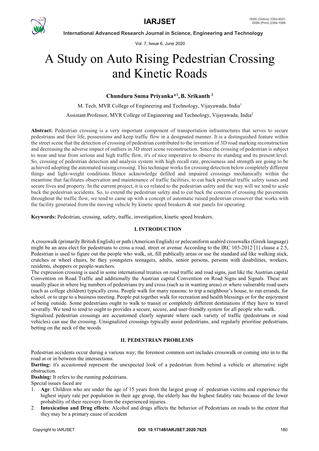 A Study on Auto Rising Pedestrian Crossing and Kinetic Roads